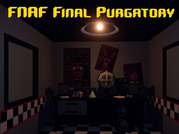 FNAF Final Purgatory